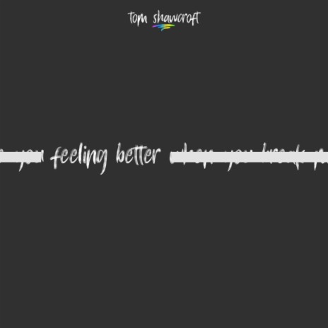 Feeling Better | Boomplay Music