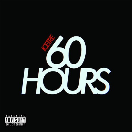 60 Hours | Boomplay Music