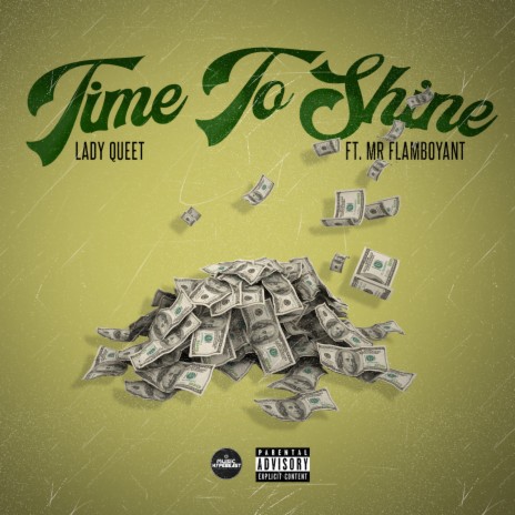 Time To Shine ft. Mr. Flamboyant | Boomplay Music