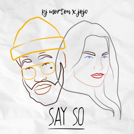 Say So ft. JoJo
