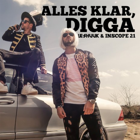 Alles klar, Digga ft. inscope21 | Boomplay Music