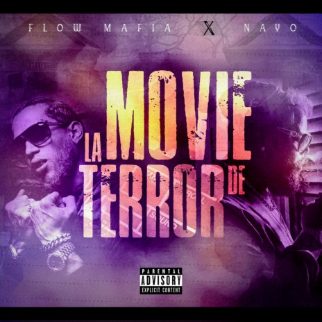 La Movie De Terror ft. Nayo