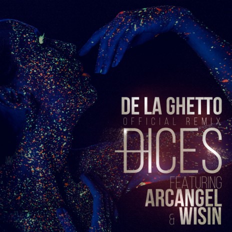 Dices (Remix) [feat. Arcangel & Wisin] | Boomplay Music