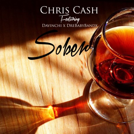 Sober ft. Davinchi & DreBabyBandx | Boomplay Music