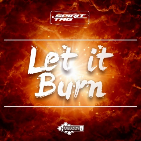 Let It Burn (V2) (Original Mix)