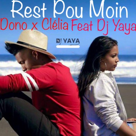 Rest pou moin ft. Dono & Clélia | Boomplay Music