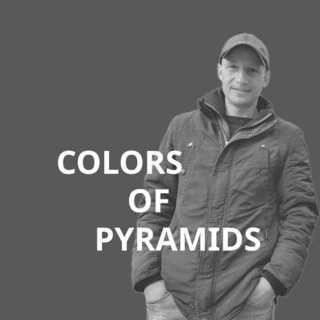 Colors of Pyramids ft. SMIRNCV | Boomplay Music