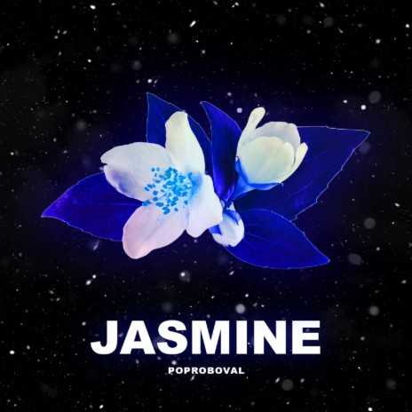 Jasmine | Boomplay Music