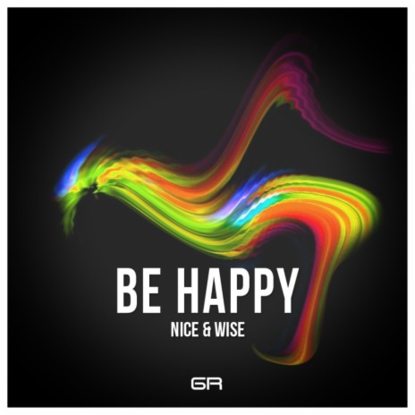 Be Happy (Original Mix) | Boomplay Music