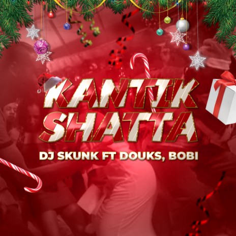 Kantik shatta ft. Bobi & Douks | Boomplay Music