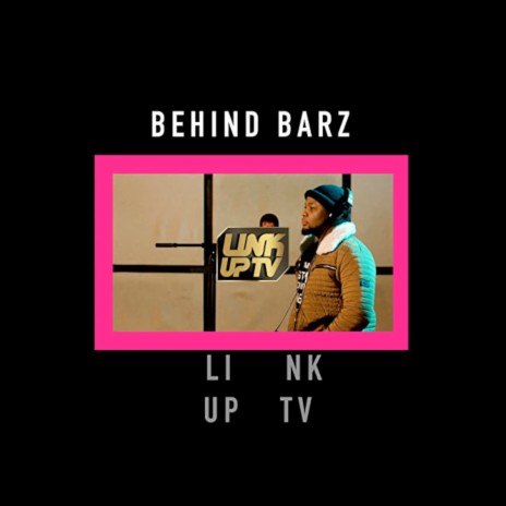 Behind Barz: Link Up Tv