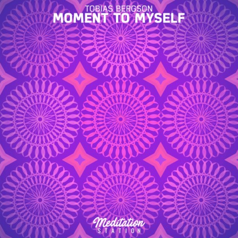 Moment to Myself | Boomplay Music