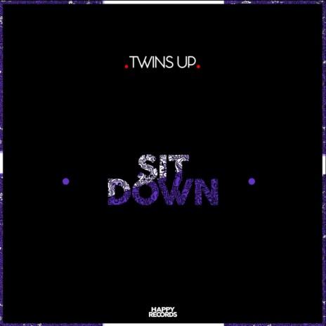 Sit Down (Original Mix)