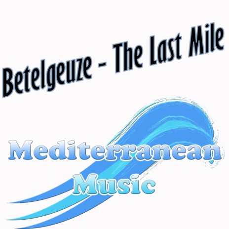 The Last Mile (Original Mix)