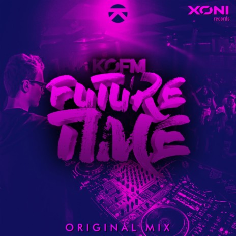 Future Time (Original Mix) | Boomplay Music