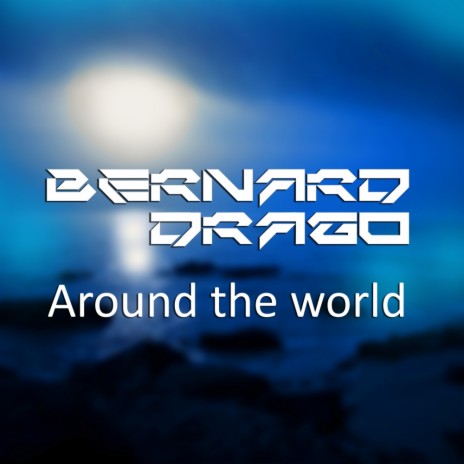 Around The World (Original Mix) | Boomplay Music