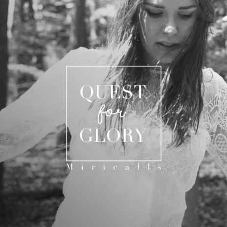 Quest for Glory | Boomplay Music