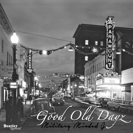 Good Old Dayz | Boomplay Music