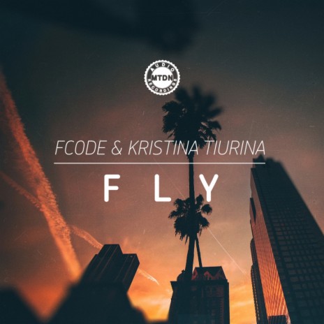 Fly (Original Mix) ft. Kristina Tiurina | Boomplay Music