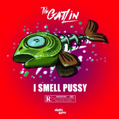 I Smell Pussy | Boomplay Music