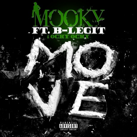 Move ft. B-Legit & Ocky | Boomplay Music