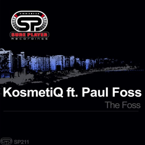 The Foss (H@k Remix) ft. Paul Foss