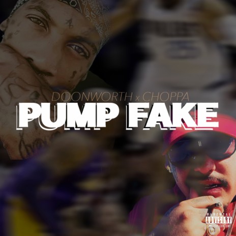 Pump Fake ft. Doonworth | Boomplay Music