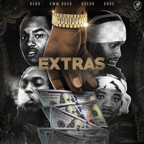 Extras ft. Ewm Buck, Drego & Kdoe | Boomplay Music