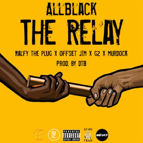 The Relay ft. Ralfy The Plug, Offset Jim, G2 & Murdock | Boomplay Music