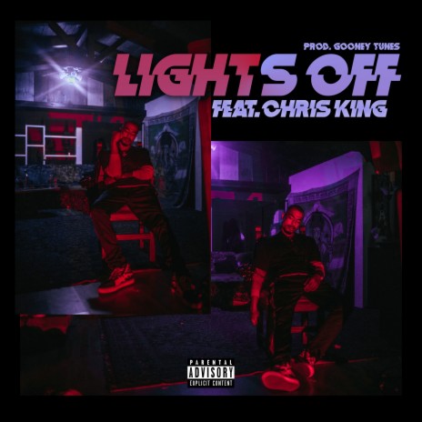 Lights Off ft. Chris King | Boomplay Music