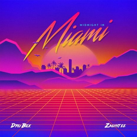 Midnight in Miami ft. Zauntee | Boomplay Music