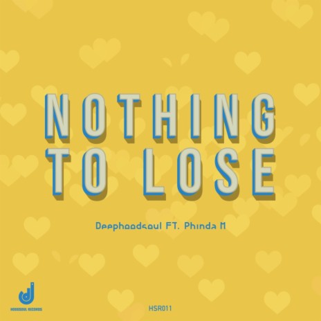 Nothing To Lose (Original Mix) ft. Phinda M