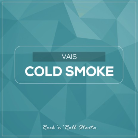 Cold Smoke (Original Mix) | Boomplay Music