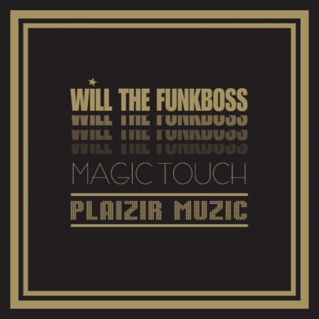 Magic Touch (Original Mix)