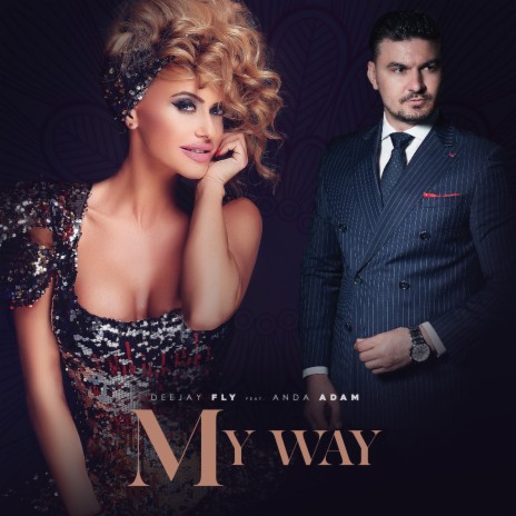 My Way ft. Anda Adam | Boomplay Music