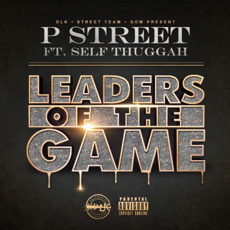 Leaders of the Game ft. Self Thuggah | Boomplay Music