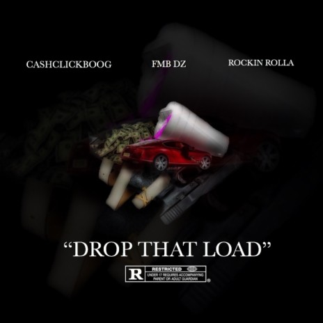 Drop That Load ft. Fmb Dz & Rockin Rolla | Boomplay Music