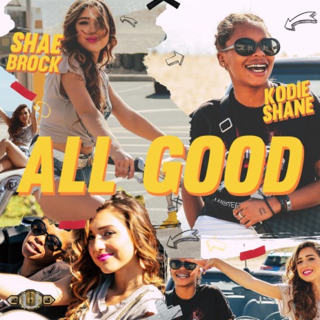 All Good ft. Kodie Shane | Boomplay Music