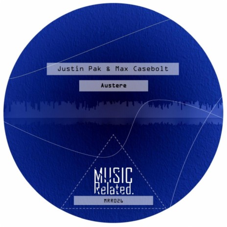 Austere (Original Mix) ft. Max Casebolt