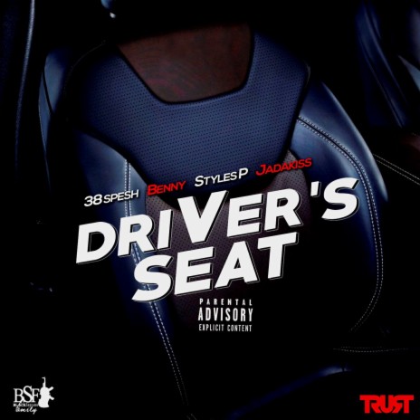 Driver's Seat ft. Benny, Styles P & Jadakiss | Boomplay Music