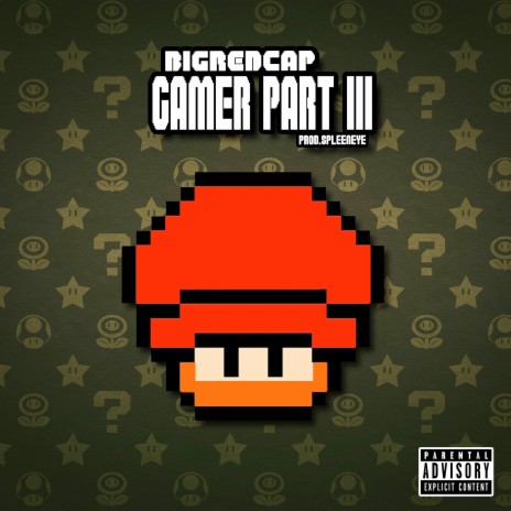 Gamer (Part III) | Boomplay Music