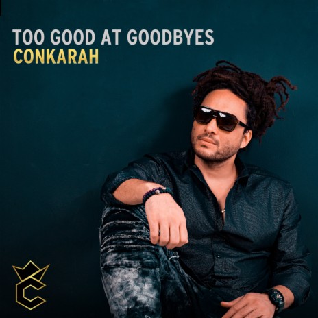 Too Good At Goodbyes | Boomplay Music