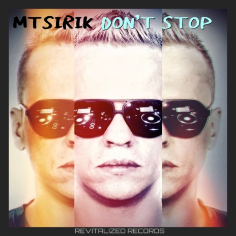 Don't Stop (Original Mix) | Boomplay Music