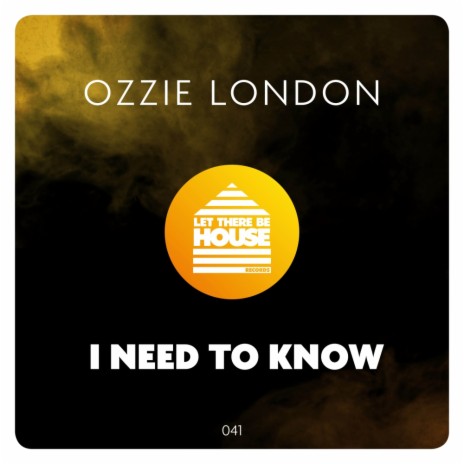 I Need To Know (Original Mix)