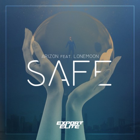 Safe (Original Mix) ft. LoneMoon