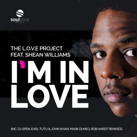 I'm In Love (Original Mix) ft. Shean Williams | Boomplay Music
