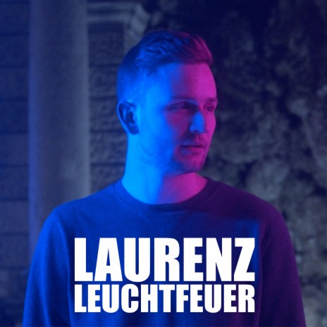 Leuchtfeuer | Boomplay Music