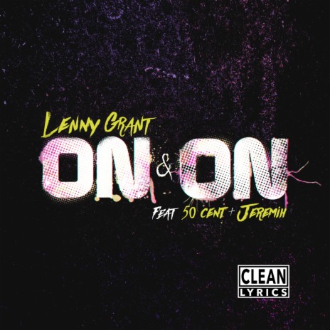 On & On ft. 50 Cent & Jeremih | Boomplay Music