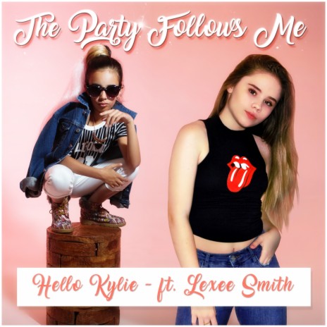 The Party Follows Me ft. Lexee Smith | Boomplay Music