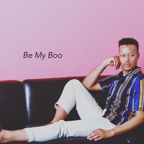 Be My Boo | Boomplay Music